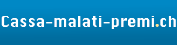 cassa-malati-premi.ch